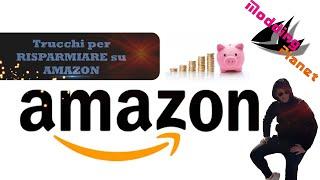 Trucchi per RISPARMIARE su AMAZON Guida Supercompleta