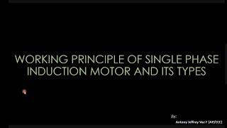 Working Principle of Single Phase Induction Motor and its Types