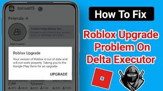 Delta | How to fix "Roblox Upgrade" Error (BEST TUTORIAL 2024)