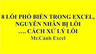 8 lỗi phổ biến trong excel và cách xử lý lỗi đơn giản nhất