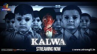 Kalwa | Streaming Now | Exclusively On Atrangii App #nowstreaming