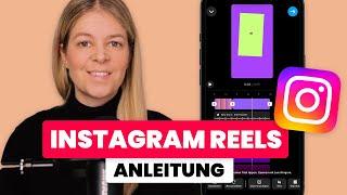 Instagram Reels erstellen 2024   so funktioniert Videobearbeitung in Instagram  einfach erklärt