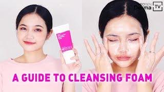 A Proper Use of Cleansing Foam! I A-Z Guide