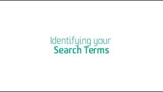 Identifying your Search Terms