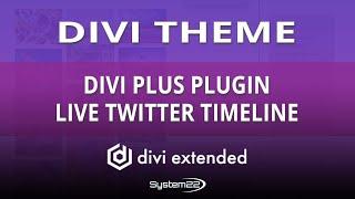 Divi Theme Divi Plus Plugin Live Twitter Timeline 