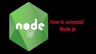 How to Uninstall node.js on Windows 10. | uninstall node js  | Uninstall Node.js in Windows 2022