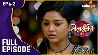 Purvi को लगा झटका | Molkki | मोलक्की | Full Episode | Ep. 2