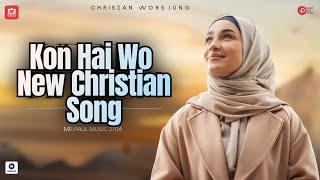 Worship Song 2024 !! Kon Hai Wo !! Hindi Christian Song!! by Mr. Paul Music 2704