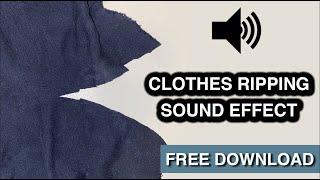 Clothes Ripping Sound Effect