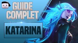 GUIDE KATARINA FR  COMBOS, TIPS, PHASE DE LANE