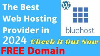 Bluehost - Best Web Hosting Provider in 2024 - (BlueHost Wordpress Tutorial in 2024)