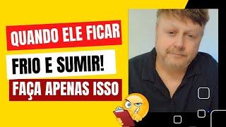 QUANDO ELE FICAR FRIO E SUMIR! FAÇA APENAS ISSO