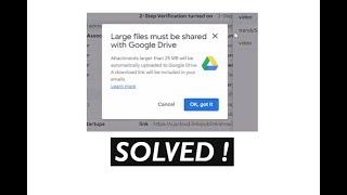 Send Large Videos on Gmail - Send attachments larger than 25MB in Gmail - send large files in Gmail