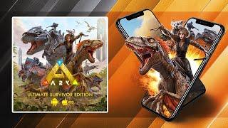 ARK Ultimate Mobile Edition ️‍