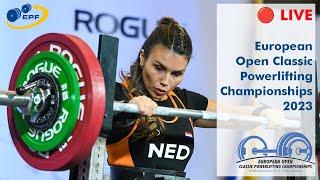  Women 57 kg & Men 83 kg A-groups - European Open Classic Powerlifting Championships 2023