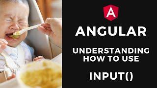 Angular Tutorial - Understanding How to Use Input