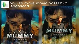 Snapseed movie poster editing | snapseed manipulation 2017 |