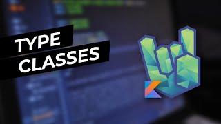 Kotlin Type Classes - a Practical Pattern to Organize Your Code