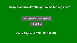Simple JavaScript Project for Beginners - Color Flipper (HTML, CSS & JS) | E-CODEC