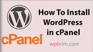 WordPress Tutorial for Beginners Step by Step 2017 - How To Install WordPress In cPanel  part 0