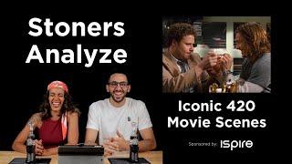 Stoners Analyze: ICONIC 420 Movie Scenes!