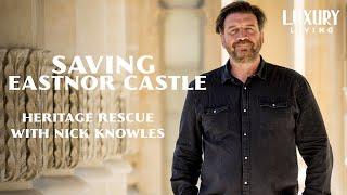 "Like Trying to Mow a Football Pitch with a Pair of Scissors" | Heritage Rescue | Eastnor Castle