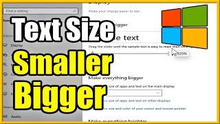 How to make FONT & TEXT Smaller or Bigger on Windows 10 Computer (Fast Method!)
