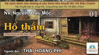 HỔ THẦM. Tập 01. Tác giả NV. Nguyễn Bửu Mộc. Người đọc: Thái Hoàng Phi