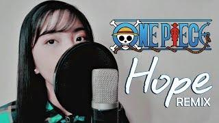 ONE PIECE OP20 - "Hope" - Akano (AndrezoWorks Remix)