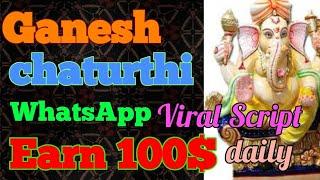 Ganesh Chaturthi Whatsapp viral script free download | Festival wishing website 100$ per day