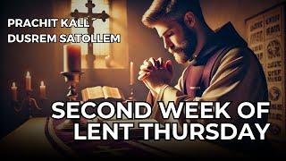 Second Week of Lent Thursday - 20th March 2025 7:00 AM - Fr. Peter Fernandes