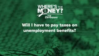 Do you pay taxes on unemployment benefits?