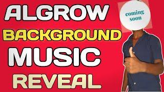 Algrow Background Music Kaise Download karen | Algrow Background Music Name