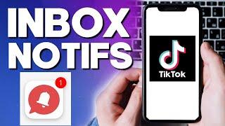 How To Enable Inbox Messages Notifications On TikTok 2025