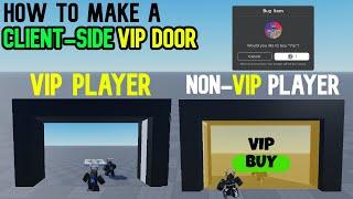 How to Make a Simulator Client-Side VIP Door in Roblox STUDIO!