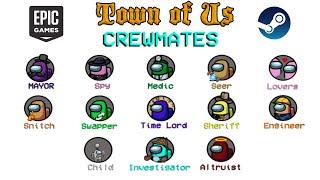 AMONG US Town Of Us mods STEAM  + EPIC GAMES