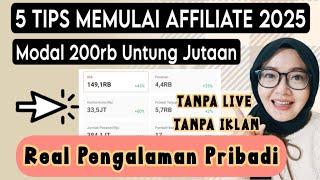 5 TIPS MEMULAI AFFILIATE UNTUK PEMULA  MODAL 200RB UNTUNG PULUHAN JUTA #shopeeaffiliateprogram