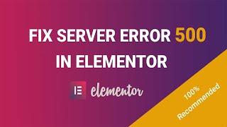 How to Fix Server Error 500 in Elementor | Update Button not Working