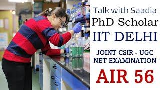 IIT Delhi PhD Scholar - UGC NET AIR 56 - Ft. Saadia