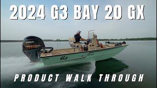 G3 Boats Bay 20 GX Walk Through for 2024