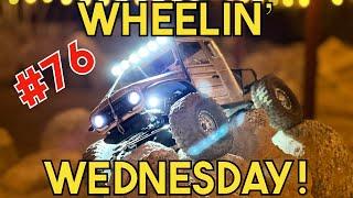 Crawler Canyon Presents:  Wheelin' Wednesday #76, the night time is the right time