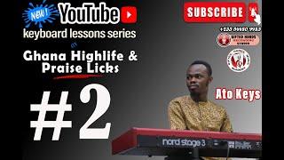 GHANA PRAISES & HIGHLIFE LICKS #2