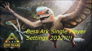 Best Ark single player Settings 2022!!!!