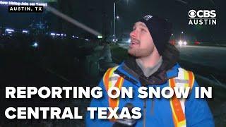 Central Texas reporter out in the snow