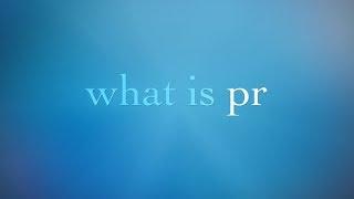 What is Public Relations?