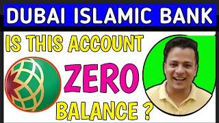 DUBAI ISLAMIC BANK ZERO BALANCE ACCOUNT | DIB ZERO BALANCE ACCOUNT