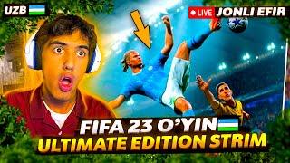 FIFA 23 ULTIMATE EDITION O'YNIMIZA // STRIM STAYLzy