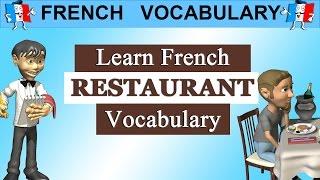 LEARN FRENCH PHRASES - RESTAURANT VOCABULARY