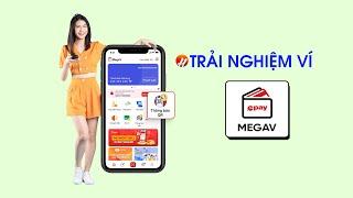 Experience MegaV Wallet - VNPT EPAY | Open Free Shop QR Code