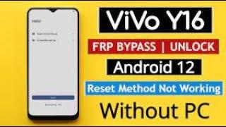 All Vivo New Security Android 12 Frp Bypass 2024   Vivo Y16 Frp Unlock Activity Launcher Not working